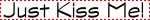 justkissme.gif